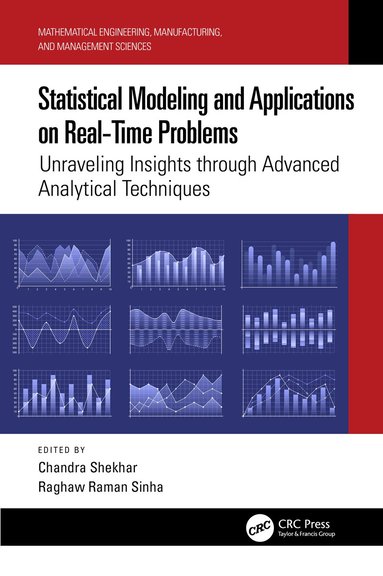 Chandra Shekhar, Raghaw Raman Sinha - Statistical Modeling and Applications on Real-Time Problems, Inbunden
