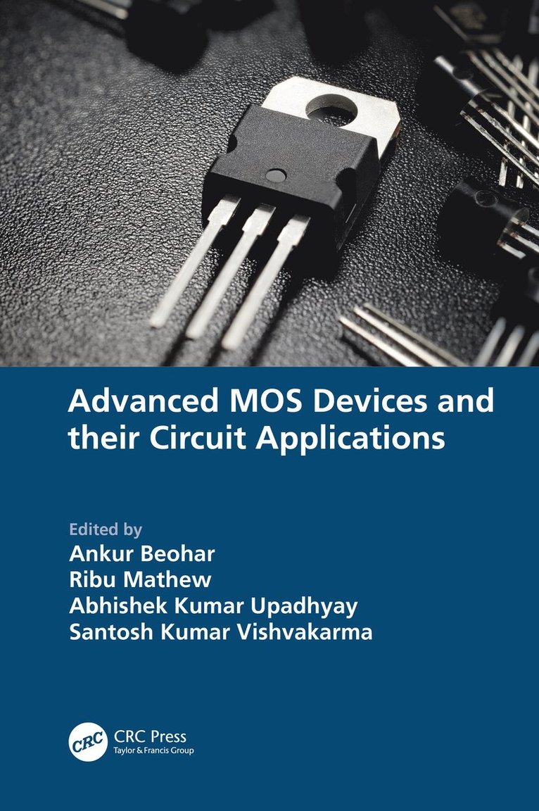 Advanced MOS Devices and their Circuit Applications 1