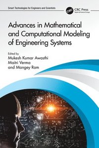 bokomslag Advances in Mathematical and Computational Modeling of Engineering Systems