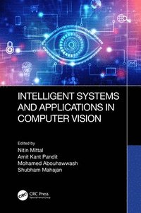bokomslag Intelligent Systems and Applications in Computer Vision