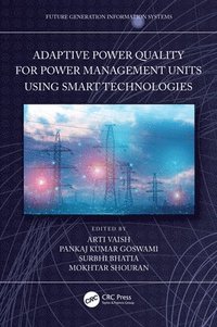 bokomslag Adaptive Power Quality for Power Management Units using Smart Technologies