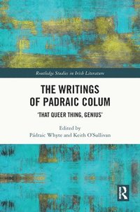 bokomslag The Writings of Padraic Colum