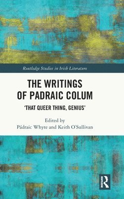 The Writings of Padraic Colum 1