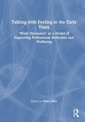 Talking with Feeling in the Early Years 1