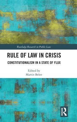Rule of Law in Crisis 1