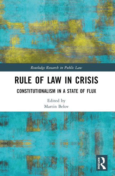 Martin Belov - Rule of Law in Crisis, Häftad