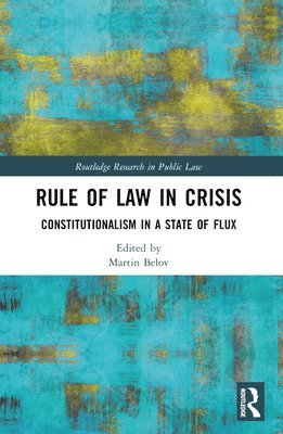 Martin Belov - Rule of Law in Crisis, Häftad