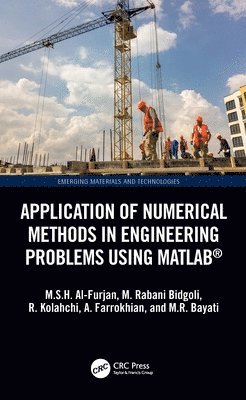 Application of Numerical Methods in Engineering Problems using MATLAB 1