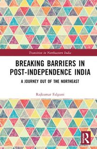 bokomslag Breaking Barriers in Post-independence India