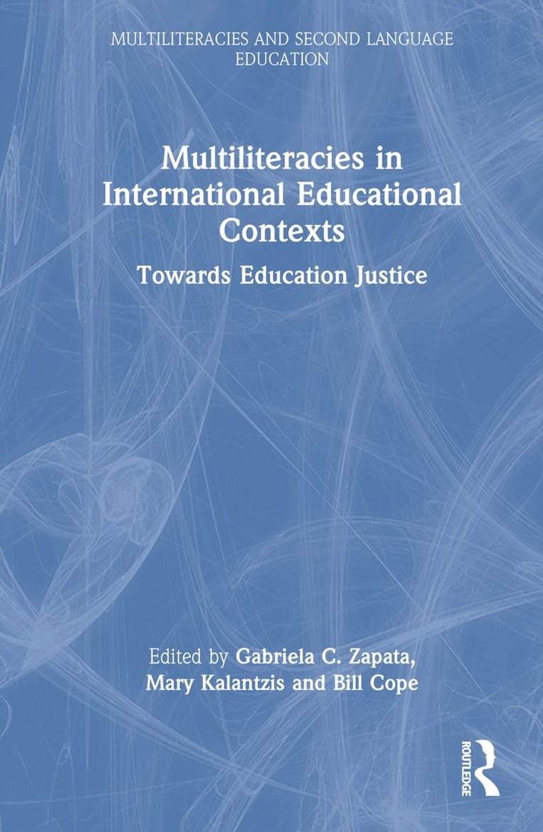 Multiliteracies in International Educational Contexts 1