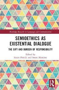 bokomslag Semioethics as Existential Dialogue