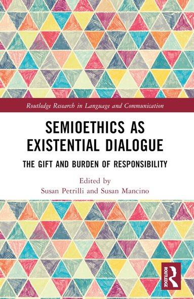 Susan Petrilli, Susan Mancino - Semioethics as Existential Dialogue, Häftad