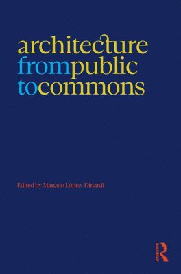 Architecture from Public to Commons 1