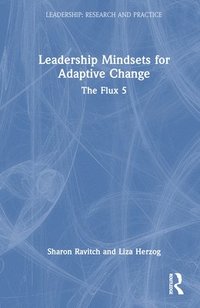 bokomslag Leadership Mindsets for Adaptive Change