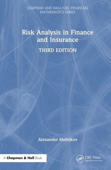 Alexander Melnikov - Risk Analysis in Finance and Insurance, Inbunden