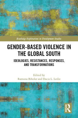 Gender-Based Violence in the Global South 1