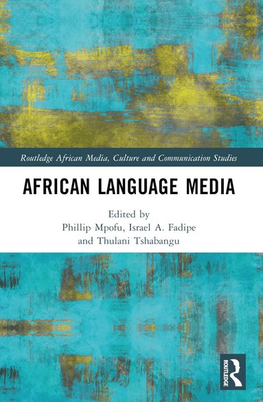 Phillip Mpofu, Israel A. Fadipe, Thulani Tshabangu - African Language Media, Häftad