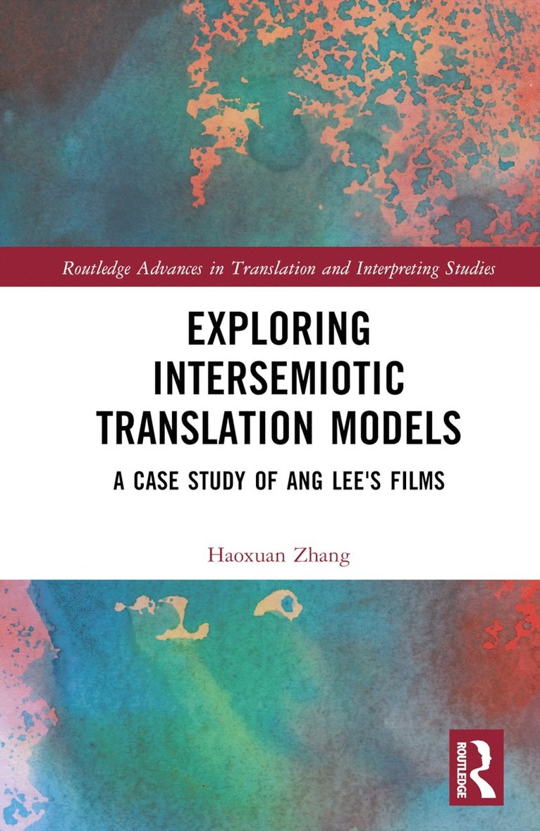 Haoxuan Zhang - Exploring Intersemiotic Translation Models, Inbunden