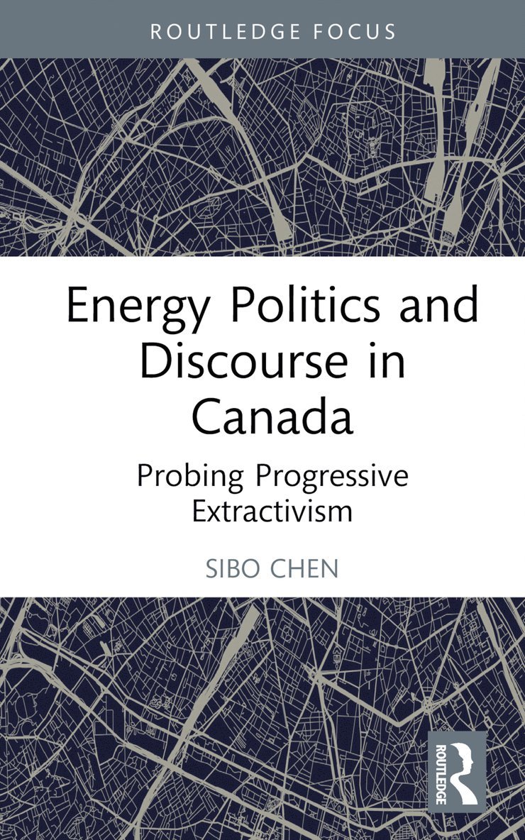 Energy Politics and Discourse in Canada 1