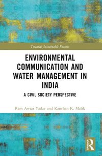 bokomslag Environmental Communication and Water Management in India