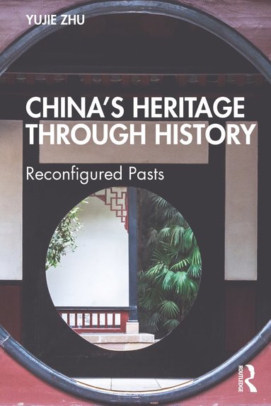 bokomslag China's Heritage through History