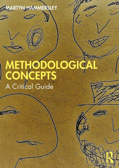 Martyn Hammersley - Methodological Concepts, Häftad
