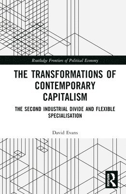 David Evans - Transformations of Contemporary Capitalism, Inbunden