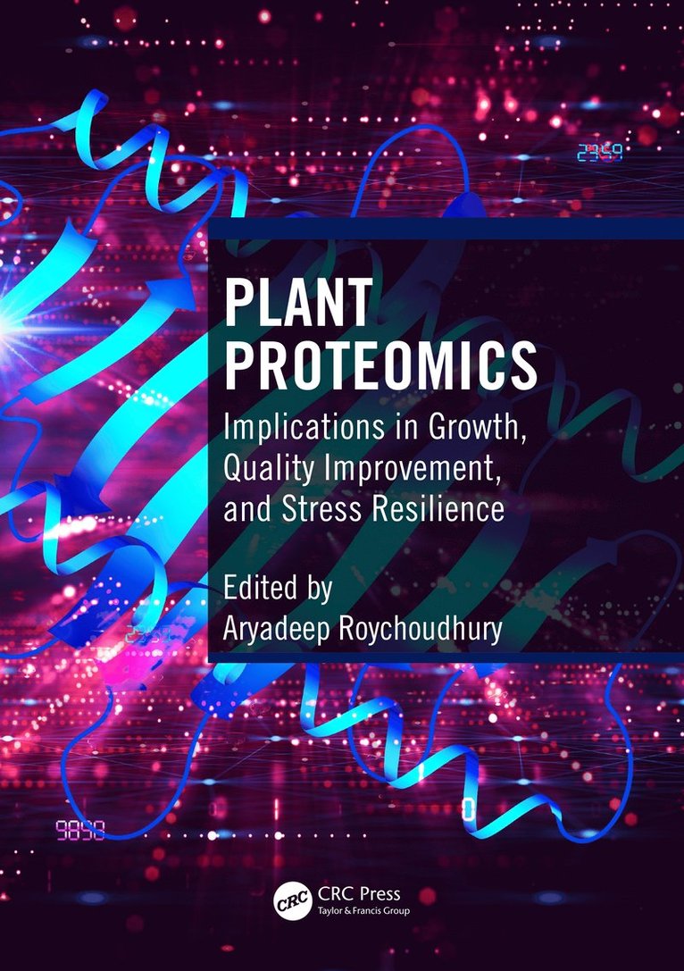 Aryadeep Roychoudhury - Plant Proteomics, Häftad