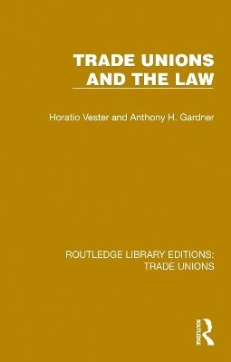 Trade Unions and the Law 1