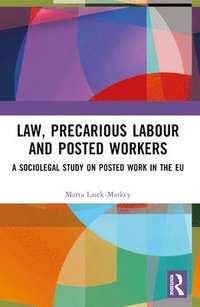 bokomslag Law, Precarious Labour and Posted Workers