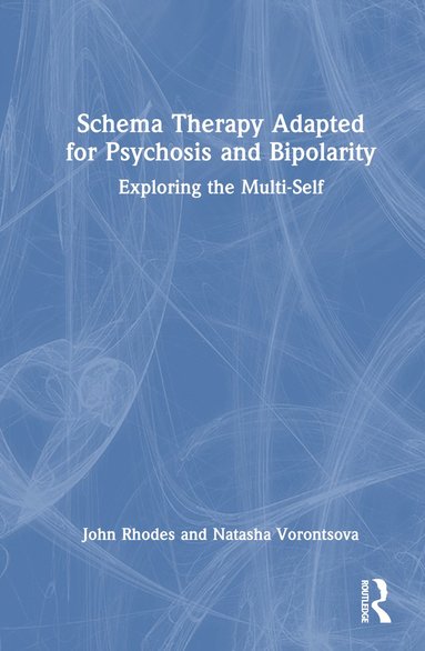 bokomslag Schema Therapy Adapted for Psychosis and Bipolarity