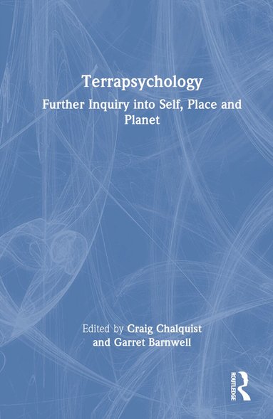 Craig Chalquist, Garret Barnwell - Terrapsychology, Inbunden