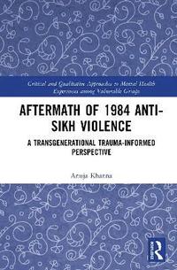 bokomslag Aftermath of 1984 Anti-Sikh Violence