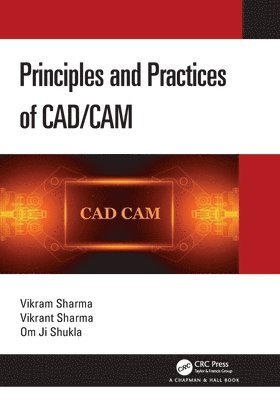 Principles and Practices of CAD/CAM