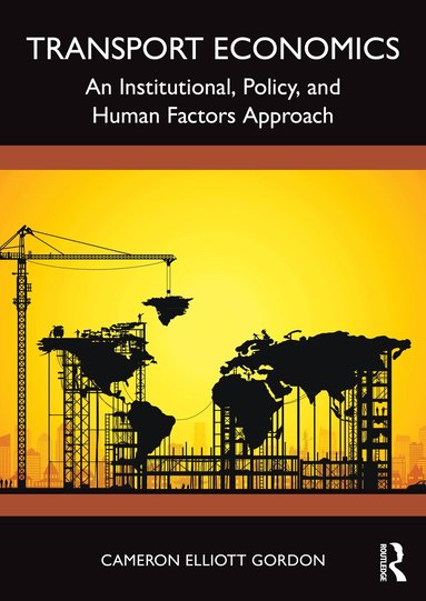 Cameron Elliott Gordon - Transport Economics, Häftad