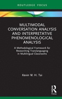 bokomslag Multimodal Conversation Analysis and Interpretative Phenomenological Analysis
