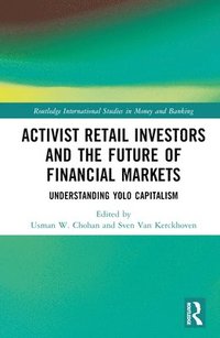 bokomslag Activist Retail Investors and the Future of Financial Markets