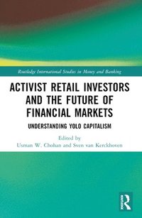 bokomslag Activist Retail Investors and the Future of Financial Markets