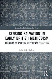 bokomslag Sensing Salvation in Early British Methodism