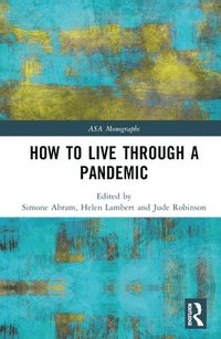 bokomslag How to Live Through a Pandemic