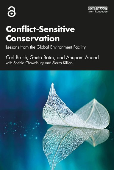 Carl Bruch, Geeta Batra, Anupam Anand, Shehla Chowdhury, Sierra Killian - Conflict-Sensitive Conservation, Häftad