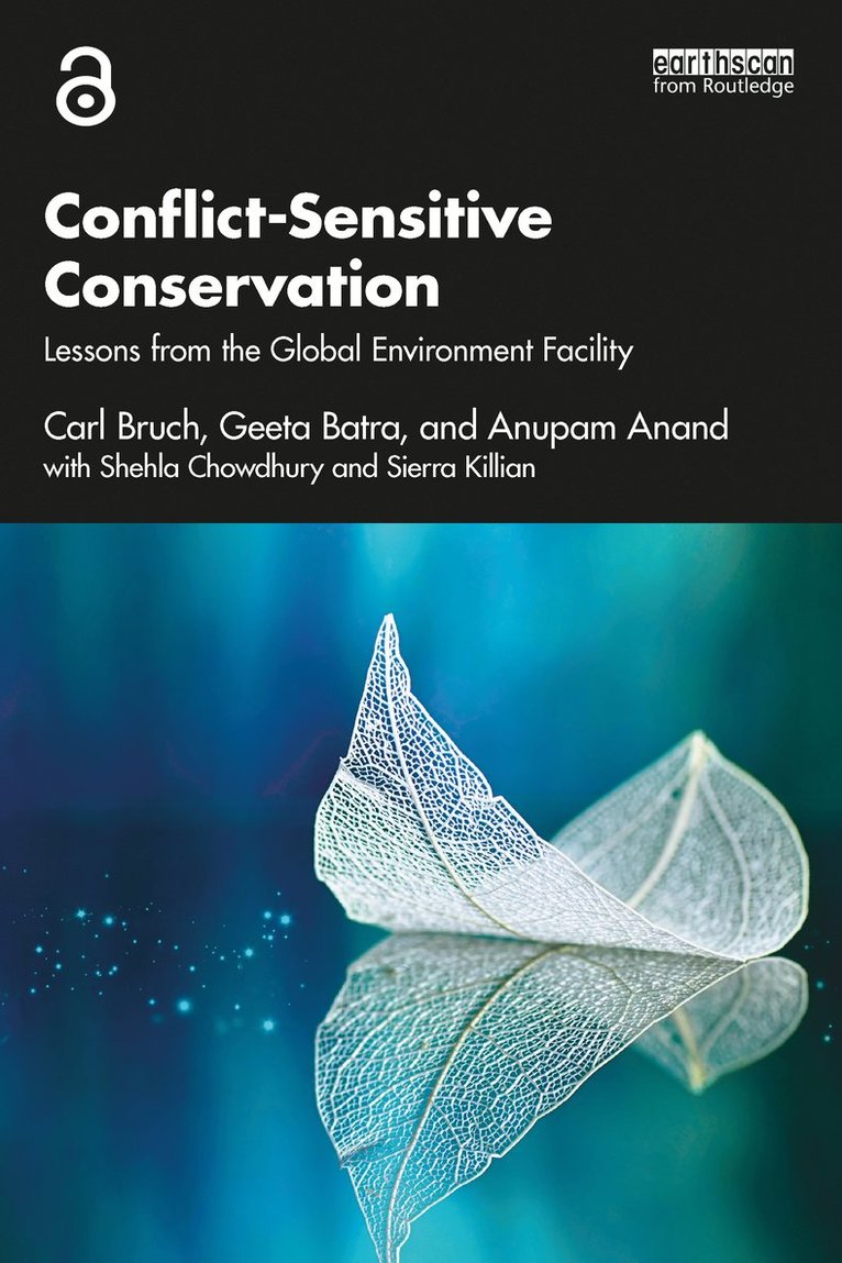 Carl Bruch, Geeta Batra, Anupam Anand, Shehla Chowdhury, Sierra Killian - Conflict-Sensitive Conservation, Häftad