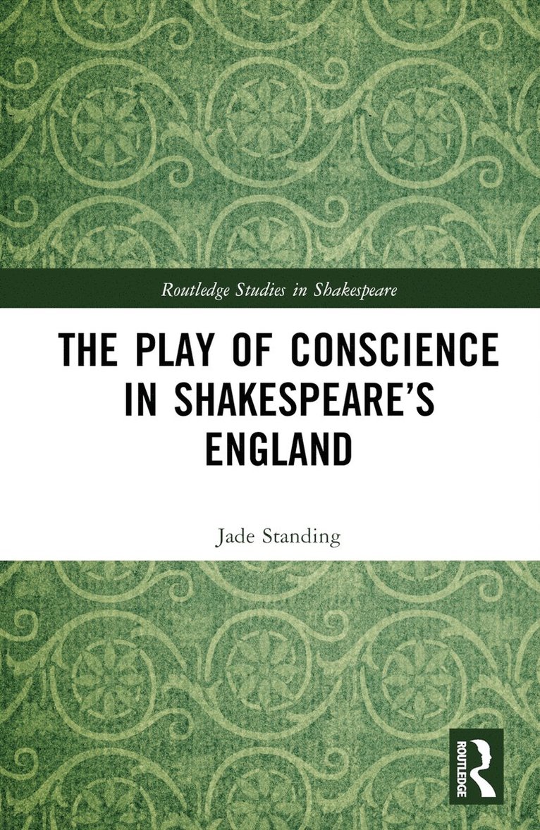 Play of Conscience in Shakespeare's England 1