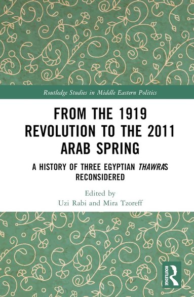 bokomslag From the 1919 Revolution to the 2011 Arab Spring