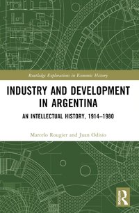 bokomslag Industry and Development in Argentina