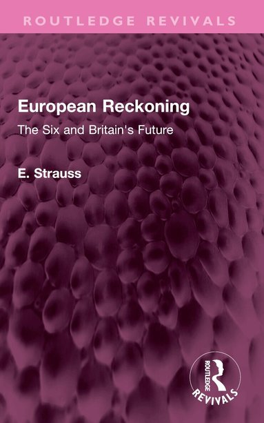 E. Strauss - European Reckoning, Häftad