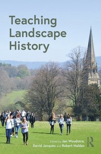 bokomslag Teaching Landscape History