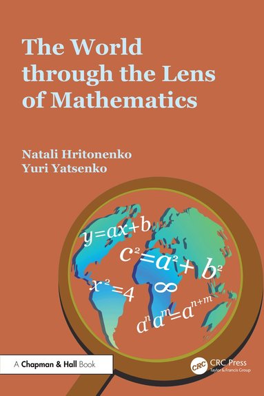Natali Hritonenko, Yuri Yatsenko - World through the Lens of Mathematics, Häftad