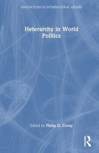 bokomslag Heterarchy in World Politics