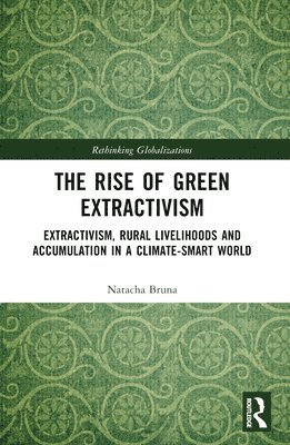 Rise of Green Extractivism